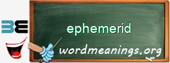 WordMeaning blackboard for ephemerid